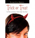 Trick or Treat - Jan Springer, Tawny Taylor, Charlene Teglia, N.J. Walters