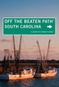 South Carolina Off the Beaten Path (R), 8th: A Guide to Unique Places - William Price Fox, Lee Davis Perry