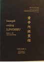 Huangdi Neijing Lingshu Volume 1: Books 1-3 with Commentary (Huangdi Neijing Lingshu Volume 1 Books 1-3 with Commentary, Volume 1) - Nguyen Van Nghi, Tran Viet Dzung, Christine Recours Nguyen, Laura Campbell, Debra Moortgat