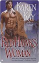 Red Hawk's Woman - Karen Kay