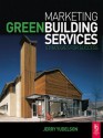 Marketing Green Building Services - Jerry Yudelson