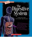 The Digestive System (True Books) - Christine Taylor-Butler