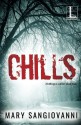 Chills - Mary SanGiovanni