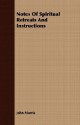 Notes of Spiritual Retreats and Instructions - John Morris