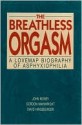 The Breathless Orgasm - John Money