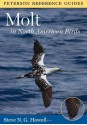 Peterson Reference Guide to Molt in North American Birds (Peterson Reference Guides) - Steve N.G. Howell