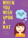 When You Wish upon a Rat - Maureen McCarthy