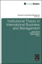 Institutional Theory in International Business and Management - Laszlo Tihanyi, Timothy Devinney, Torben Pedersen