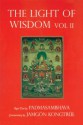 Light of Wisdom, Vol. II - Padmasambhava