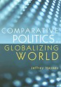 Comparative Politics in a Globalizing World - Jeffrey Haynes, Haynes, Jeffrey Haynes, Jeffrey