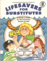 Lifesavers for Substitutes: A Wealth of Ideas for the Classroom Teacher as Well - Mary McMillan, Vanessa Filkins