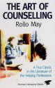 The Art of Counselling - Rollo May