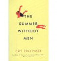 The Summer Without Men - Siri Hustvedt