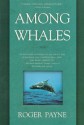 Among Whales - Roger Payne