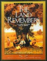 The Land Remembers: The Story of a Farm and Its People (Wisconsin) - Ben Logan