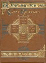 Sacred Allegories: The Shadow of the Cross, The Distant Hills, The Old Man's ... - William Adams