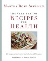 The Very Best of Recipes for Health: 250 Recipes and More from the Popular Feature on NYTimes. Com - Martha Rose Shulman