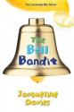 The Bell Bandit - Jacqueline Davies