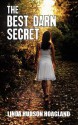 The Best Darn Secret - Linda Hudson Hoagland