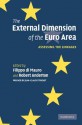 The External Dimension of the Euro Area: Assessing the Linkages - Filippo di Mauro, Robert Anderton