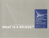 What Is a Bridge?: The Making of Calatrava's Bridge in Seville - Spiro N. Pollalis