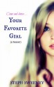 Your Favorite Girl, a teaser - Steph Sweeney