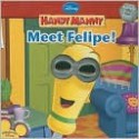 Meet Felipe! - Marcy Kelman, Walt Disney Company