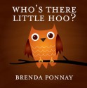 Who's There, Little Hoo? (A fun Halloween picture book for toddlers and preschool children) - Brenda Ponnay