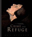 Crime and Refuge - Odd Nerdrum, Hanne Nabintu Herland, Gregory David Roberts