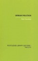 Urban Politics: A Sociological Interpretation - Peter Saunders