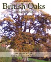 British Oaks: A Concise Guide - Michael Tyler, Bob Farley