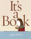 It's a Book - Lane Smith