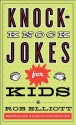 Knock-Knock Jokes for Kids - Rob Elliott