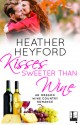 Kisses Sweeter Than Wine - Heather Heyford