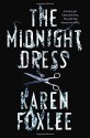 The Midnight Dress Paperback - February 10, 2015 - Karen Foxlee