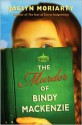 The Murder of Bindy MacKenzie - Jaclyn Moriarty