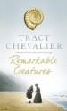 Remarkable Creatures - Tracy Chevalier