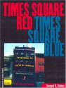 Times Square Red, Times Square Blue - Samuel R. Delany