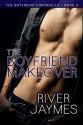 The Boyfriend Makeover - River Jaymes