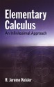 Elementary Calculus: An Infinitesimal Approach - H. Jerome Keisler