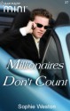 Millionaires Don't Count (Harlequin Mini #37) - Sophie Weston