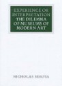 Experience or Interpretation: The Delemma of Museums of Modern Art - Nicholas Serota, Serota