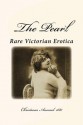 The Pearl - Rare Victorian Erotica: Christmas Annual 1881 - Illustrated - William Lazenby