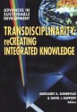 Transdisciplinarity: Recreating Integrated Knowledge - Margaret A. Somerville, David J. Rapport