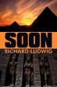 Soon - Richard Ludwig