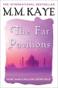 The Far Pavilions - M.M. Kaye