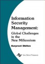 Information Security Management: Global Challenges in the New Millennium - Gurpreet Dhillon, Dhillon