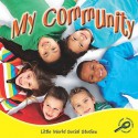 My Community (Little World Social Studies) - J. Jean Robertson