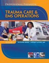 Paramedic Professional, Volume III: EMS Operations - Richard Beebe, Myers