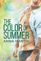 The Color of Summer - Anna Martin